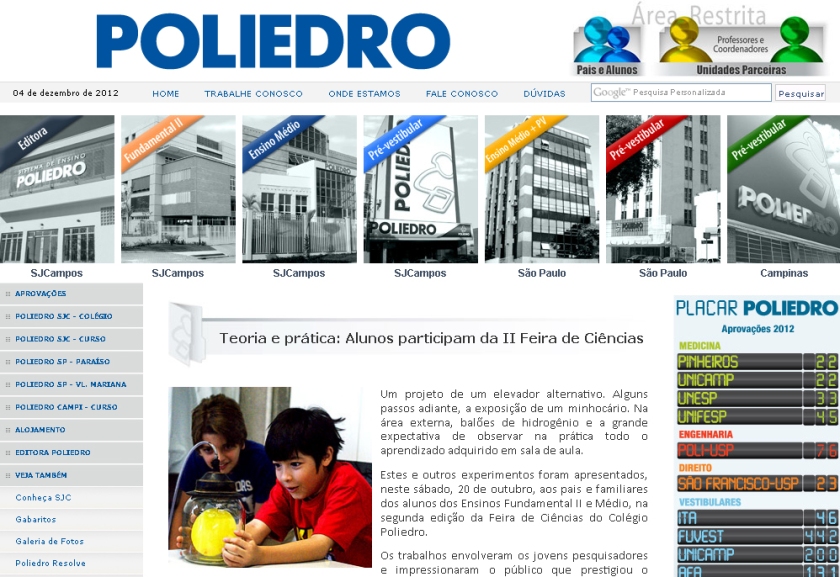 http://www.sistemapoliedro.com.br/noticia/teoria-e-pratica-alunos-participam-da-ii-feira-de-ciencias/
